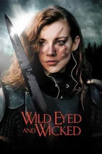  Wild Eyed And Wicked (2024) 